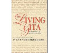 The Living Gita: The Complete Bhagavad Gita : A Commentary for Modern Readers