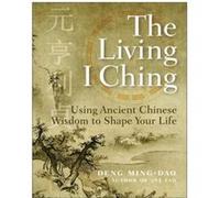 The Living I Ching by Deng MingDao Ming-Dao Deng (Auteur)