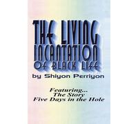 The Living Incantation Of Black Life