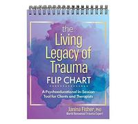 The Living Legacy Of Trauma Flip Chart