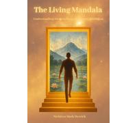 The Living Mandala: Understanding the Gohonzon of Nichiren Buddhism