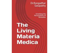 The Living Materia Medica: Unveiling the Personalities of Remedies