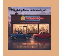 The Living Room On Mainstreet: The Little Bar That Came Back