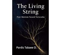 The Living String: Post-Mortem Neural Networks