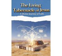 The Living Tabernacle of Jesus