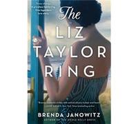 The Liz Taylor Ring by Brenda Janowitz Brenda Janowitz (Auteur)