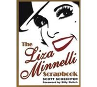 The Liza Minnelli Scrapbook