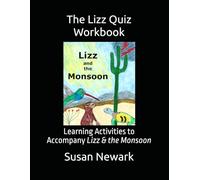 The Lizz Quiz Workbook: Learning Activities to Accompany Lizz & the Monsoon