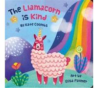 The Llamacorn is Kind by Kate Coombs Kate Coombs (Auteur)