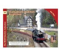 The Llangollen Railway Recollections by Alan Price Alan Price, (Auteur)