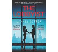 The Lobbyist: 'He may be a bastard. But he's our bastard.'