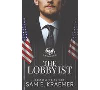 The Lobbyist: The Lonely Heroes Series Spinoff