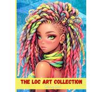 The Loc Art Collection: Coloring Book of Hairstyles for Adults