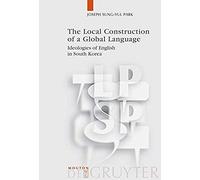 The Local Construction Of A Global Language