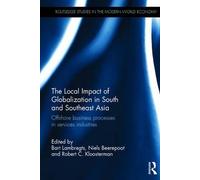 The Local Impact Of Globalization In South And Southeast Asia