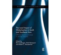The Local Impact Of Globalization In South And Southeast Asia