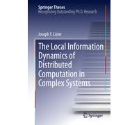 The Local Information Dynamics Of Distributed Computation In Complex Systems