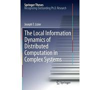 The Local Information Dynamics Of Distributed Computation In Complex Systems
