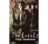 The Locals (Viaje Tenebroso)