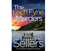 The Loch Fyne Murders - Daniel Sellers - Boldwood Books - ebook (ePub) - Livre