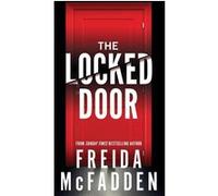 THE LOCKED DOOR Freida McFadden (Auteur)