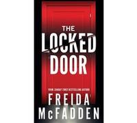 THE LOCKED DOOR Freida McFadden (Auteur)