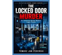 The Locked Door Murder: An Immersive Murder Mystery Logic Puzzle