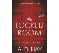 The Locked Room: A James Lalonde Novella (Dyslexia Friendly)