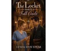 The Locket, Book II: Full Circle