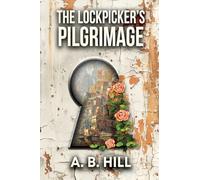 The Lockpicker's Pilgrimage