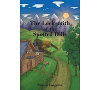 The Locksmith Of The Spotted Hills