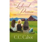 The Lockwood Promise (The Lockwood Legacy - Book 3)