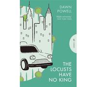 The Locusts Have No King - Dawn Powell - Pushkin Press Classics - ebook (ePub) - Livre