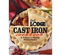The Lodge Cast Iron Cookbook