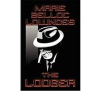 The Lodger Lowndes, Marie Belloc (Auteur)