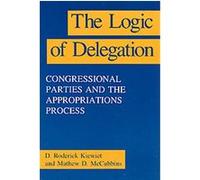 The Logic of Delegation, American Politics and Political Economy Series D. Roderick Kiewiet, Mathew D. McCubbins (Auteur)