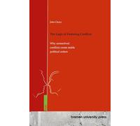 The Logic of Enduring Conflicts: Why unresolved conflicts create stable political orders