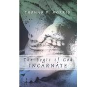 The Logic of God Incarnate
