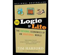 The Logic of Life Tim Harford (Auteur)