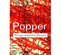 The Logic of Scientific Discovery – Routledge Classics – Routledge