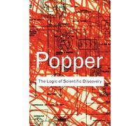 The Logic of Scientific Discovery (Routledge Classics) 2nd edition by Popper, Karl (2002) Paperback