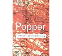 The Logic of Scientific Discovery, Routledge Classics Series Karl R. Popper (Auteur)