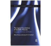 The Logical Foundations Of Scientific Theories