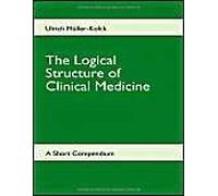 The Logical Structure Of Clinical Medicine