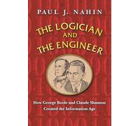 Paul J Nahin – The Logician and the Engineer – Livre en VO