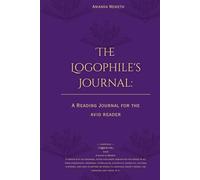The Logophile’s Journal: The Ultimate Reading Log