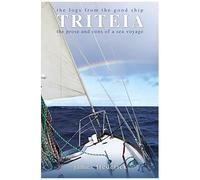 The Logs Of The Good Ship Triteia