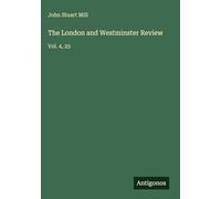 The London and Westminster Review: Vol. 4, 25
