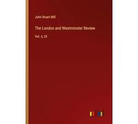 The London and Westminster Review: Vol. 4, 25