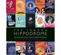 The London Hippodrome by Lucinda Gosling Lucinda Gosling (Auteur)